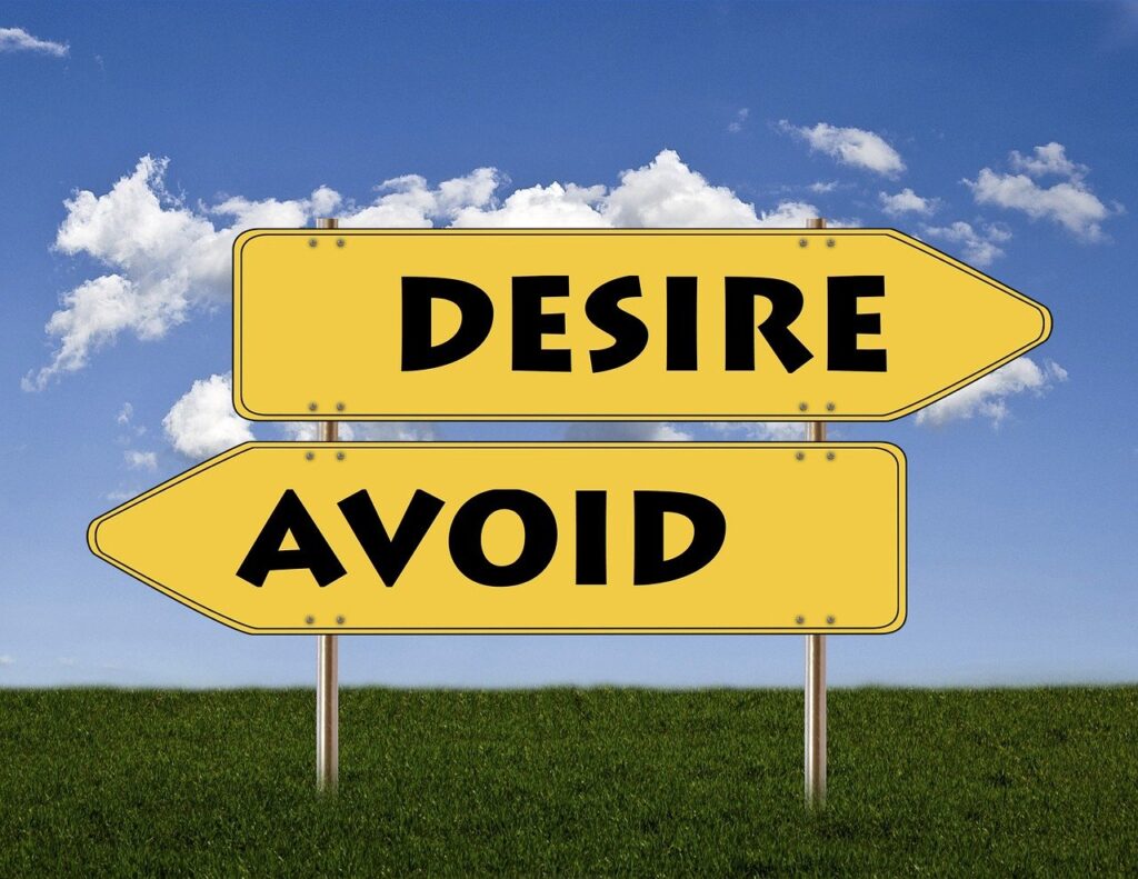 signs, desire, avoid, positive, negative, opposites, duality, contrast, meditation, yearning, craving, wanting, needing, longing, aversion, dislike, disgust, displeasure, discomfort, comfort, grass, divergence, split, choice, ego, choosing, nature, problem, decision, strategy, preference, desire, desire, avoid, avoid, avoid, avoid, avoid